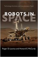 Robots in Space: Technology, Evolution, and Interplanetary Travel