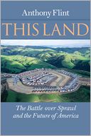 This Land: The Battle over Sprawl and the Future of America