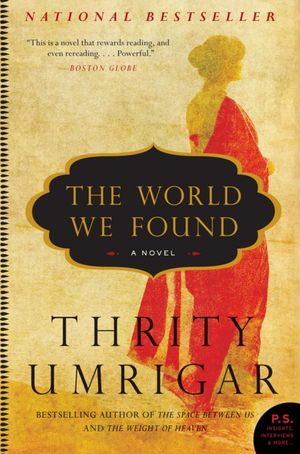 The World We Found: A Novel