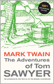 The Adventures of Tom Sawyer: 135th Anniversary Edition