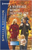 A Marriage Worth Fighting For (Harlequin Special Edition Series #2200)