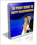 10 Point Guide To Happy Relationships