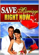Save Marriage Right Now