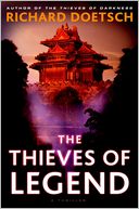 The Thieves of Legend: A Thriller