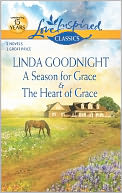 A Season for Grace / The Heart of Grace (Love Inspired Classics Series)
