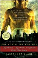 The Mortal Instruments: City of Bones; City of Ashes; City of Glass; City of Fallen Angels