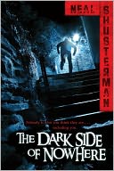 The Dark Side of Nowhere