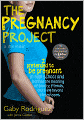 The Pregnancy Project: A Memoir