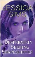 Desperately Seeking Shapeshifter