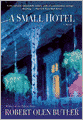 A Small Hotel: A Novel
