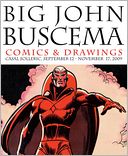 Big John Buscema: Comics and Drawings