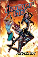 Danger Girl: Revolver