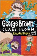 Keep on Burpin' (George Brown Class Clown Series)