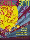 Sister Spit: Writing, Rants and Reminiscence from the Road