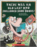 There Was an Old Lady Who Swallowed Some Books! by Lucille Colandro: Book Cover