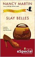 Slay Belles: A Blackbird Sisters Mystery