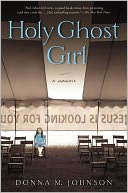 download Holy Ghost Girl : A Memoir book