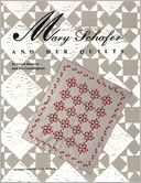 download Mary Schafer and Her Quilts book