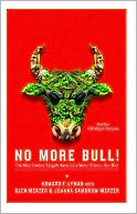No More Bull!: The Mad Cowboy Targets America's Worst Enemy: Our Diet