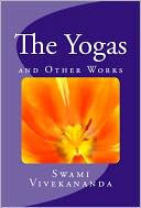 The Yogas and Other Works