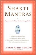 Shakti Mantras Tapping into Thomas Ashley Farrand