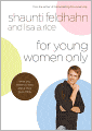 For Young Women Only: What You Need to Know About How Guys Think
