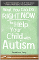 What You Can Do Right Now to Help Your Child with Autism