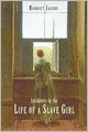 Incidents In The Life Of A Slave Girl