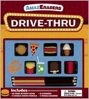 AmazErasers: Drive-Thru