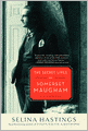 The Secret Lives of Somerset Maugham: A Biography