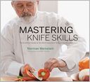 Mastering Knife Skills: The Essential Guide to the Most Important Tools in Your Kitchen