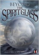 Beyond the Spirit Glass: A Book of Magically Hidden Images