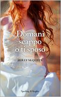 Domani scappo o ti sposo