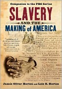 Slavery and the Making of America
