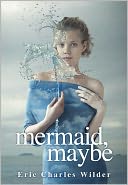 Mermaid, Maybe