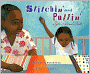 Stitchin' and Pullin'