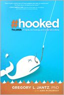Hooked: The Pitfalls of Media, Technology, and Social Networking