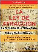 La Ley de Atraccion en el Mundo del Pensamiento