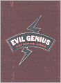 Evil Genius (Evil Genius Trilogy Series #1)