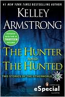 The Hunter and the Hunted: Two Stories of the Otherworld