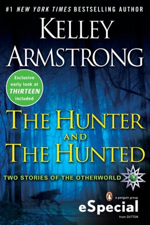 The Hunter and the Hunted: Two Stories of the Otherworld