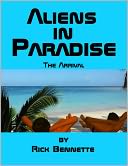 Aliens In Paradise - The Arrival