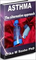 Asthma, the alternative approach