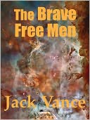 The Brave Free Men