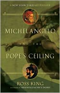 Michelangelo and the Pope's Ceiling