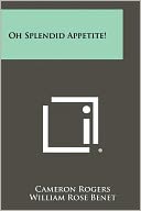 Oh Splendid Appetite!