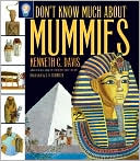 Don't Know Much About Mummies