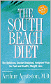 South Beach Diet: The Delicious, Doctor-Designed, Foolproof Plan for Fast and Healthy Weight Loss