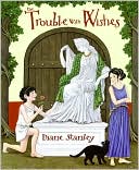 Trouble with Wishes