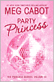 Party Princess (Princess Diaries Series #7)
